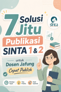 Jasa publikasi SINTA 1 dan 2 untuk dosen jafung dengan pendampingan jurnal profesional